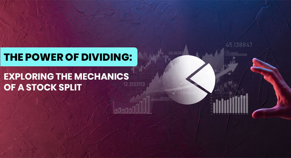 The Power of Dividing: Exploring the Mechanics of a Stock Split